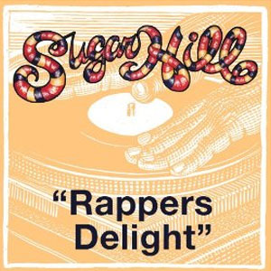 Disco Rappers Delight de The Sugarhill Gang