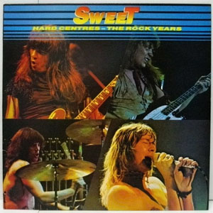 Disco Hard Centres - The Rock Years de The Sweet