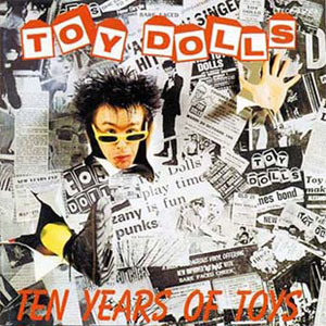 Disco Ten Years Of Toys de The Toy Dolls
