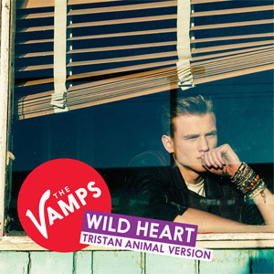 Disco Wild Heart (Tristan Animal Version) de The Vamps