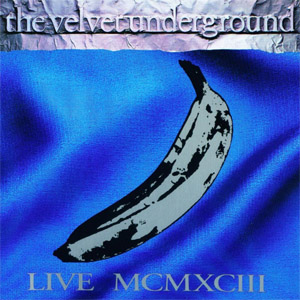 Disco Live Mcmxciii de The Velvet Underground