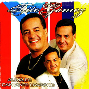 Disco Alma De Cantante Errante de Tito Gómez