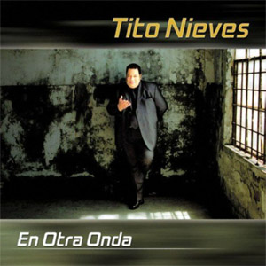 Disco En Otra Onda de Tito Nieves