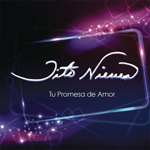 Disco Tus Promesas De Amor de Tito Nieves