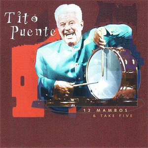 Disco 12 Mambos & Take Five de Tito Puente