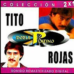 Disco Doble Platino de Tito Rojas