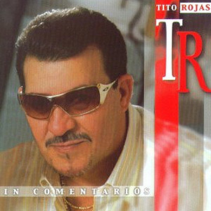 Disco Sin Comentario de Tito Rojas