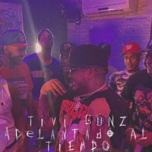 Disco Adelantado Al Tiempo de Tivi Gunz