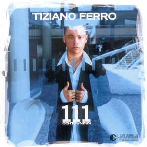 Disco 111 Centoundici de Tiziano Ferro