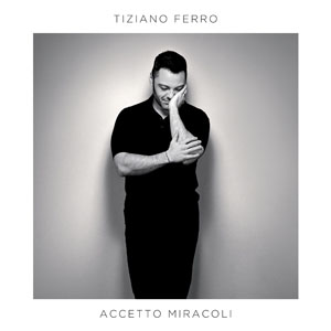 Disco Accetto Miracoli de Tiziano Ferro