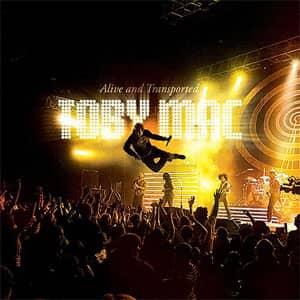 Disco Alive And Transported de TobyMac