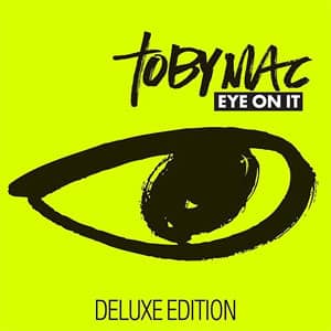 Disco Eye On It (Deluxe Edition) de TobyMac