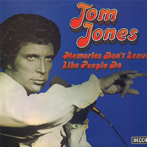 Disco Memories Don't Leave Like People Do de Tom Jones