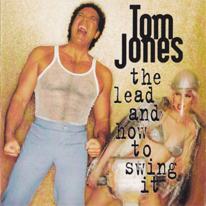 Disco The Lead And How To Swing It de Tom Jones