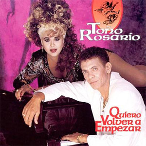 Disco Quiero Volver a Empezar de Toño Rosario