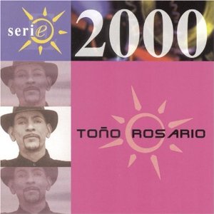 Disco Serie 2000 de Toño Rosario