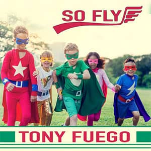 Disco So Fly de Tony Fuego