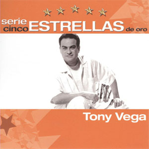 Disco Cinco Estrellas De Oro de Tony Vega