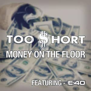 Disco Money On The Floor de Too Short