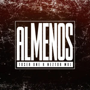 Disco Al Menos de Toser One