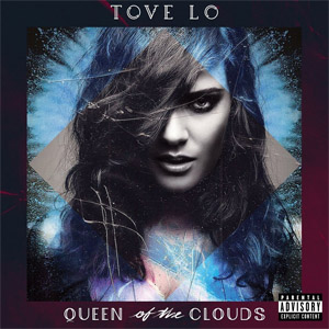 Disco Queen Of The Clouds (Blueprint Edition) de Tove Lo