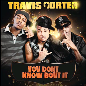 Disco You Don't Know Bout It de Travis Porter