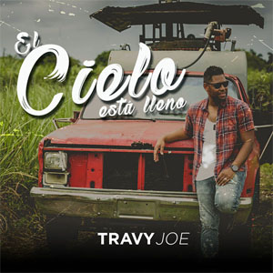 Disco El Cielo Está Lleno de Travy Joe