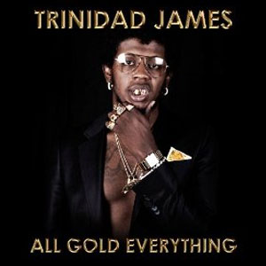 Disco All Gold Everything de Trinidad James