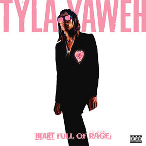 Disco Heart Full Of Rage de Tyla Yaweh