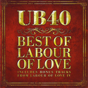 Disco Best Of Labour Of Love de UB40