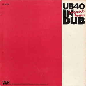 Disco Present Arms In Dub de UB40
