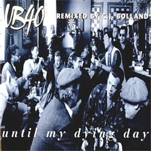 Disco Until My Dying Day de UB40