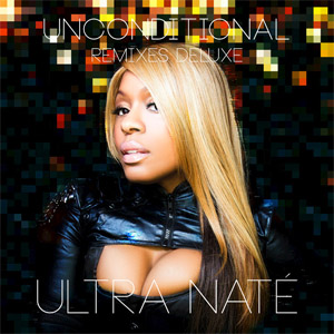 Disco Unconditional (Remixes Deluxe) de Ultra Naté