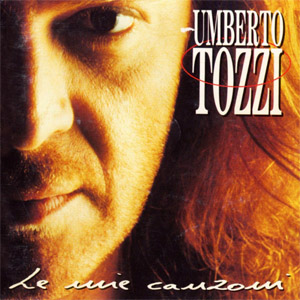 Disco Le Mie Canzoni de Umberto Tozzi