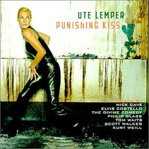 Disco Punishing Kiss de Ute Lemper