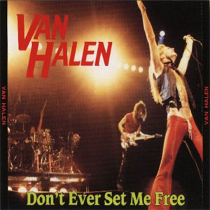 Disco Don't Ever Set Me Free de Van Halen