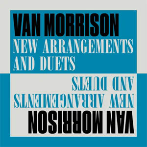 Disco New Arrangements And Duets de Van Morrison