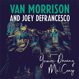Disco You're Driving Me Crazy de Van Morrison