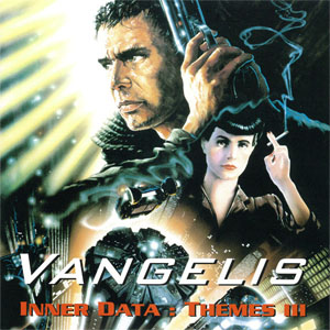 Disco Inner Data : Themes III de Vangelis