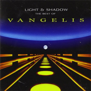Disco Light & Shadow the best of Vangelis de Vangelis