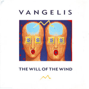 Disco The Will Of The Wind de Vangelis