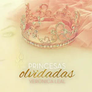 Álbum Princesas Olvidadas de Verónica Leal