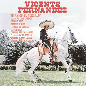 Disco Mi Amigo El Tordillo de Vicente Fernández