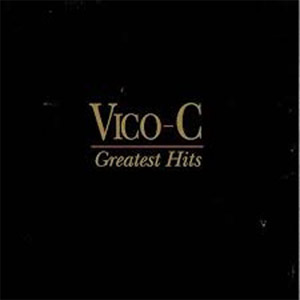 Disco Greatest Hits: Vico C  de Vico C
