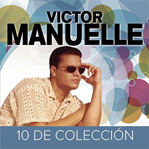 Disco 10 De Colección  de Víctor Manuelle