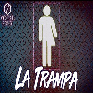 Disco La Trampa de Vocal Song