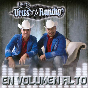 Disco En Volumen Alto de Voces del Rancho