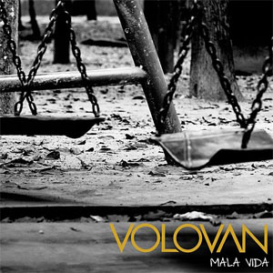 Disco Mala Vida de Volován