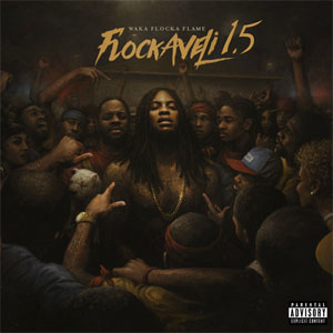 Disco Flockaveli 1.5 de Waka Flocka Flame