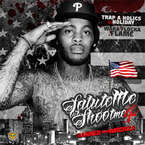 Disco Salute Me Or Shoot Me 4: Banned From America de Waka Flocka Flame
